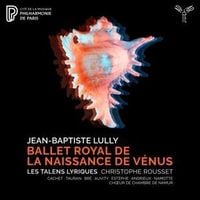 Produktbild: Lully: Ballet royal de la Naissance de V'nus