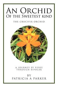 Produktbild: An Orchid of the Sweetest Kind