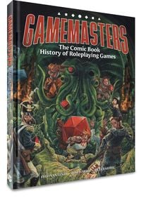 Produktbild: Gamemasters: The Comic Book History of Roleplaying Games