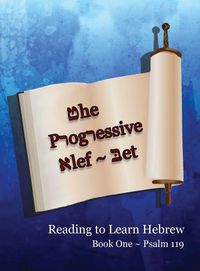 Produktbild: The Progressive Alef-Bet ~ Psalm 119
