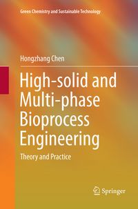Produktbild: High-solid and Multi-phase Bioprocess Engineering