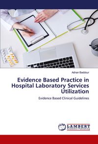 Produktbild: Evidence Based Practice in Hospital Laboratory Services Utilization