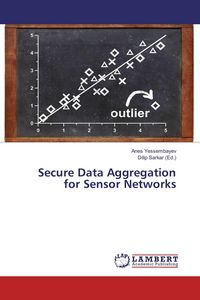 Produktbild: Secure Data Aggregation for Sensor Networks