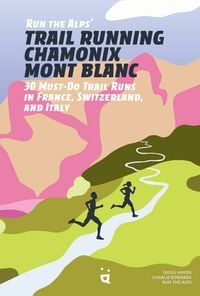 Produktbild: Trail Running Chamonix-Mont Blanc