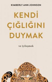 Produktbild: Kendi Cigligini Duymak ve Iyilesmek
