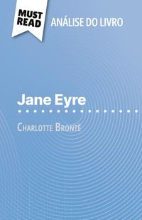 Produktbild: Jane Eyre de Charlotte Bront&euml; (An&aacute;lise do livro)
