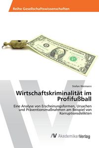 Produktbild: Wirtschaftskriminalit&auml;t im Profifu&szlig;ball