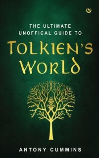 Produktbild: Cummins, A: Ultimate Unofficial Guide to Tolkien's World