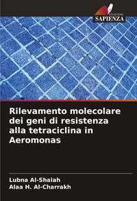 Produktbild: Rilevamento molecolare dei geni di resistenza alla tetraciclina in Aeromonas