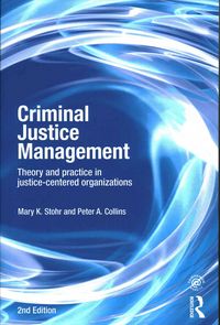 Produktbild: Stohr, M: Criminal Justice Management, 2nd ed.