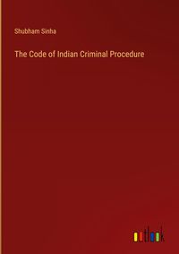 Produktbild: The Code of Indian Criminal Procedure