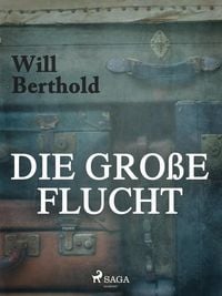 Produktbild: Die gro&szlig;e Flucht