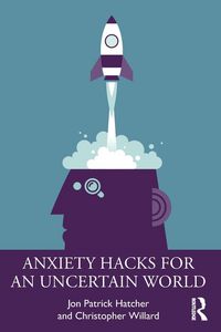 Produktbild: Anxiety Hacks for an Uncertain World