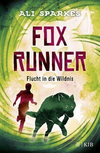 Bild vom Artikel Fox Runner – Flucht in die Wildnis vom Autor Ali Sparkes