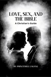 Produktbild: Love, Sex, and the Bible