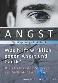 Produktbild: Angst - Was hilft wirklich gegen Angst und Panikattacken?