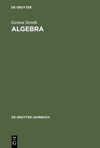 Bild vom Artikel Algebra vom Autor Gernot Stroth