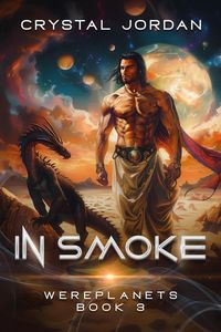 Produktbild: In Smoke (Wereplanets, #3)