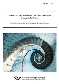 Produktbild: Interaktion &uuml;ber Real-Time-Collaboration-Systeme in dezentralen Teams