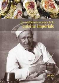 Produktbild: Les meilleures recettes de la cuisine imp&eacute;riale