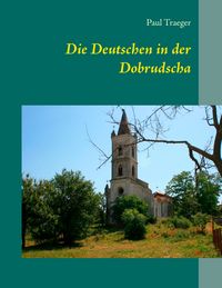 Produktbild: Die Deutschen in der Dobrudscha