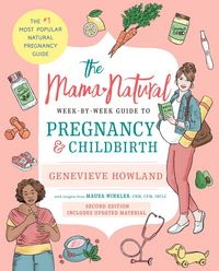 Produktbild: The Mama Natural Week-by-Week Guide to Pregnancy and Childbirth