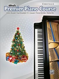 Produktbild: Alfred's Premier Piano Course: Christmas Book 6