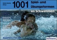 Produktbild: 1001 Spiel- und &Uuml;bungsformen im Schwimmen