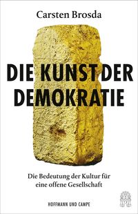Bild vom Artikel Die Kunst der Demokratie vom Autor Carsten Brosda