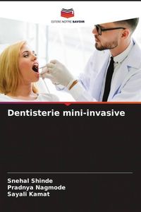 Produktbild: Dentisterie mini-invasive
