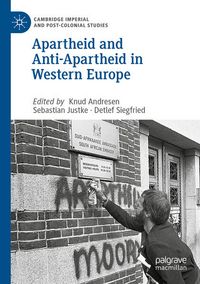 Produktbild: Apartheid and Anti-Apartheid in Western Europe