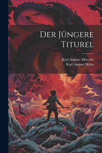 Produktbild: Der J&uuml;ngere Titurel