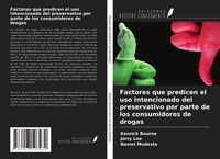 Produktbild: Factores que predicen el uso intencionado del preservativo por parte de los consumidores de drogas