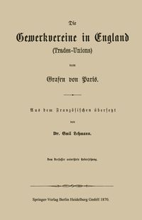 Produktbild: Die Gewerkvereine in England (Trades-Unions) vom Grafen vom Paris