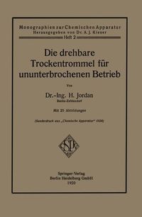 Bild vom Artikel Die drehbare Trockentrommel für ununterbrochenen Betrieb vom Autor Heinrich Jordan