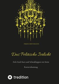Produktbild: Das Politische Irrlicht