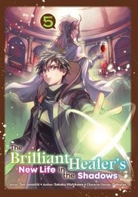 Produktbild: The Brilliant Healer's New Life in the Shadows: Volume 5 (Manga)