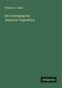 Produktbild: Der Untergang der Jeannette-Expedition