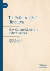 Produktbild: The Politics of Soft Hindutva