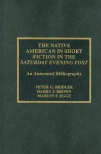 Produktbild: Beidler, P: Native American in Short Fiction in the Saturday