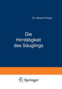 Produktbild: Die Hirnt&auml;tigkeit des S&auml;uglings