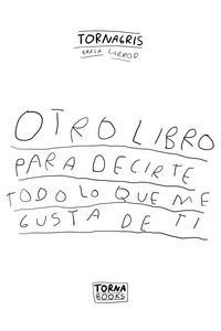 Produktbild: Otro libro para decirte todo lo que me gusta de ti