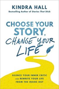 Produktbild: Choose Your Story, Change Your Life
