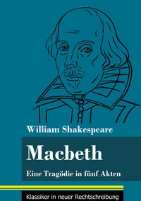 Bild vom Artikel Macbeth vom Autor William Shakespeare