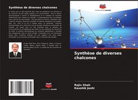 Produktbild: Synth&egrave;se de diverses chalcones