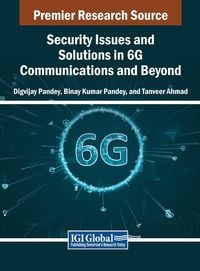 Produktbild: Security Issues and Solutions in 6G Communications and Beyond