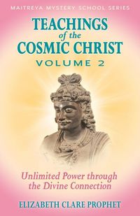 Produktbild: Teachings of the Cosmic Christ Unlimited Power through the Divine Connection