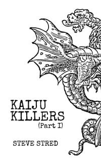 Produktbild: Kaiju Killers Pt I