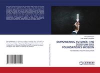 Produktbild: Empowering Futures: The Dooyum Dio Foundation's Mission