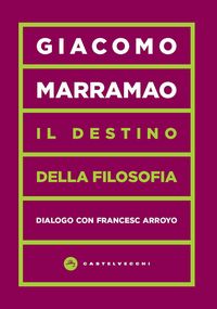 Produktbild: Il destino della filosofia. Dialogo con Francesc Arroyo
